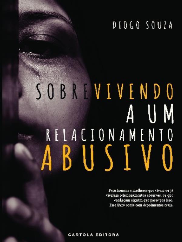 Sobrevivendo a um Relacionamento Abusivo
