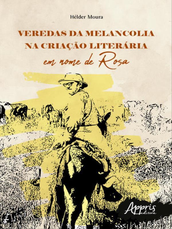 Veredas da Melancolia na Criação LiteráRia