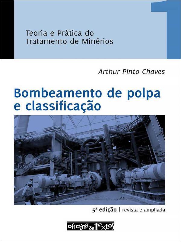 Bombeamento de Polpa e Classificação - Vol. 1