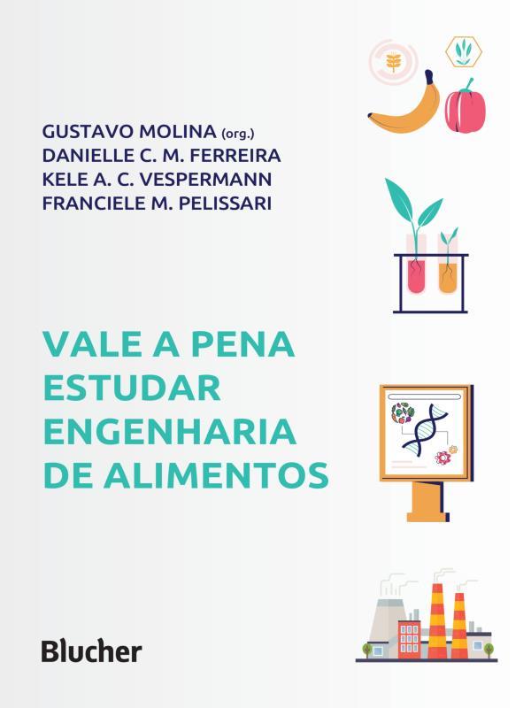 Vale a Pena Estudar Engenharia de Alimentos