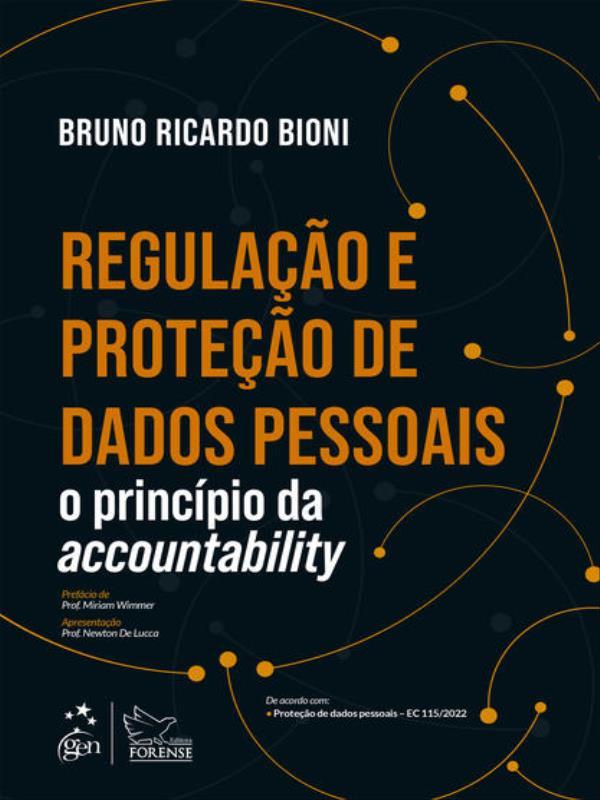 Regulação e Proteção de Dados Pessoais - o PrincíPio da Accountability - 1ª Edição 2022