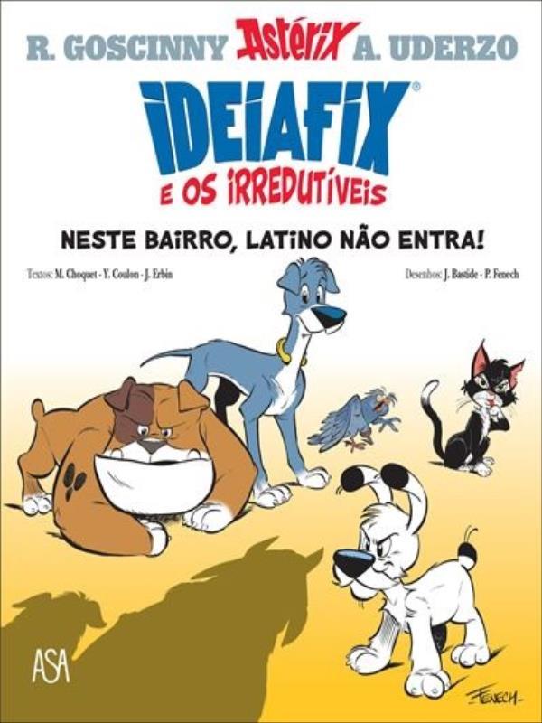 Ideiafix e os IrredutíVeis - Vol. 1