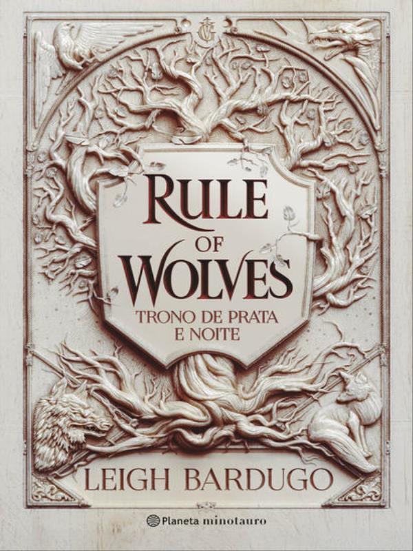 Rule Of Wolves (Duologia Nikolai 2): Trono de Prata e Noite - Vol. 2