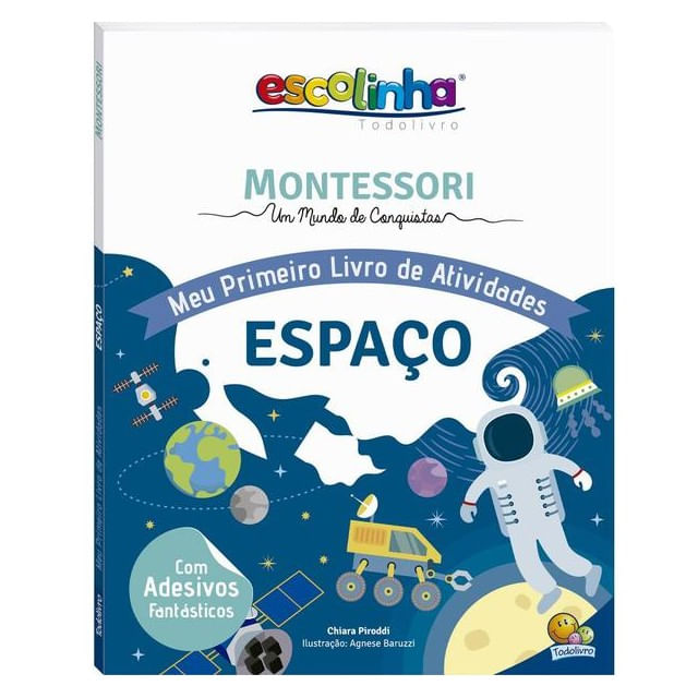 Escolinha Montessori Meu P Livro de Atividades: Espaço (Escolinha)