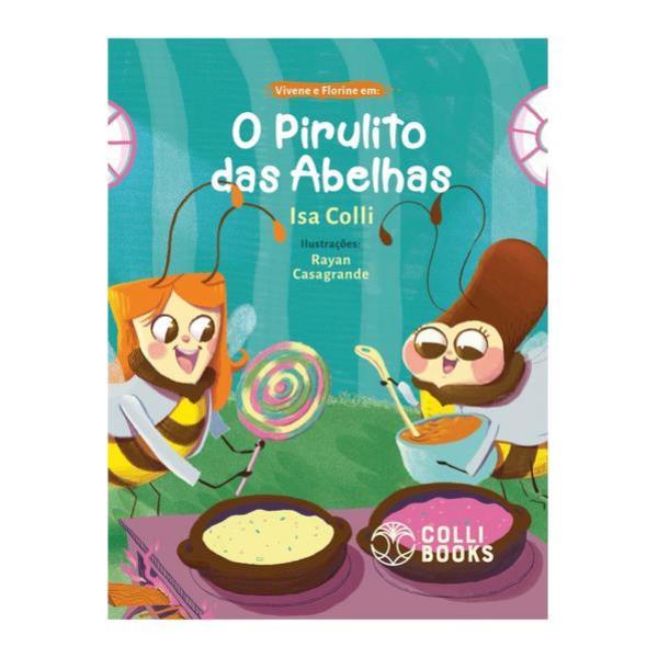 Vivene e Florine em: o Pirulito das Abelhas
