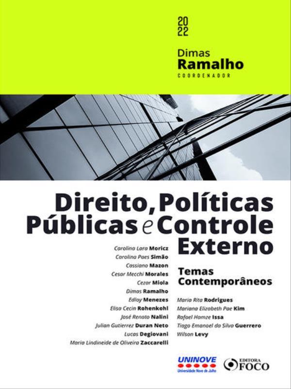 Direito, PolíTicas PúBlicas e Controle Externo - 1ª Ed - 2022