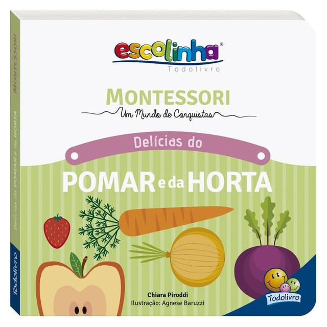 Montessori Meu Primeiro Livro... Pomar e Horta (Escolinha)