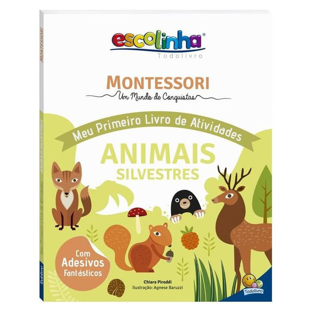 Montessori Meu Primeiro Livro de Atividades: Animais (Escolinha)