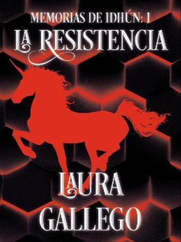 Memorias de IdhúN - La Resistencia - Vol. 1
