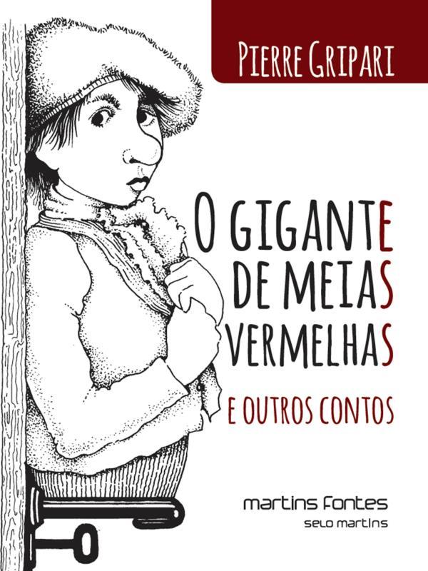 O Gigante de Meias Vermelhas e Outros Contos