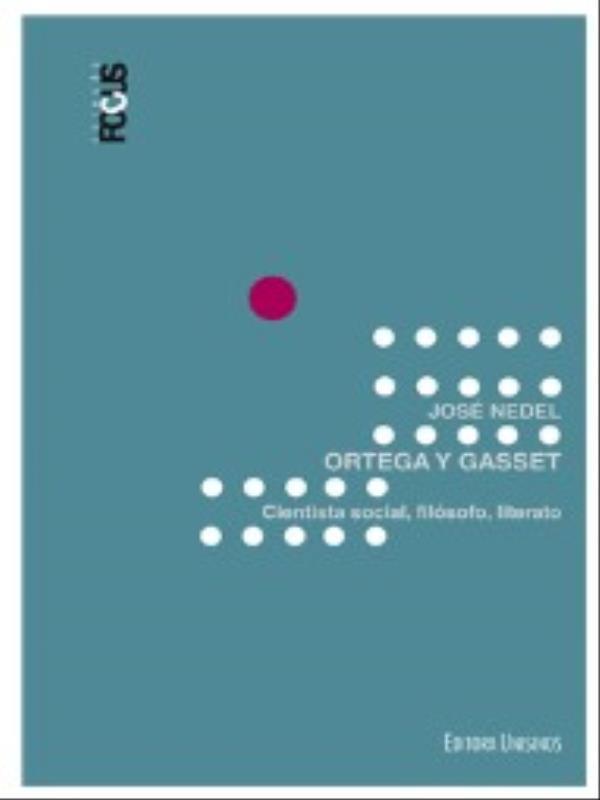 Ortega Y Gasset - Cientista Social, FilóSofo, Literato
