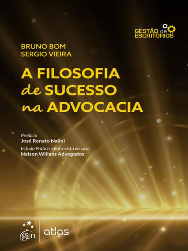 A Filosofia de Sucesso na Advocacia - 1ª Edição 2022