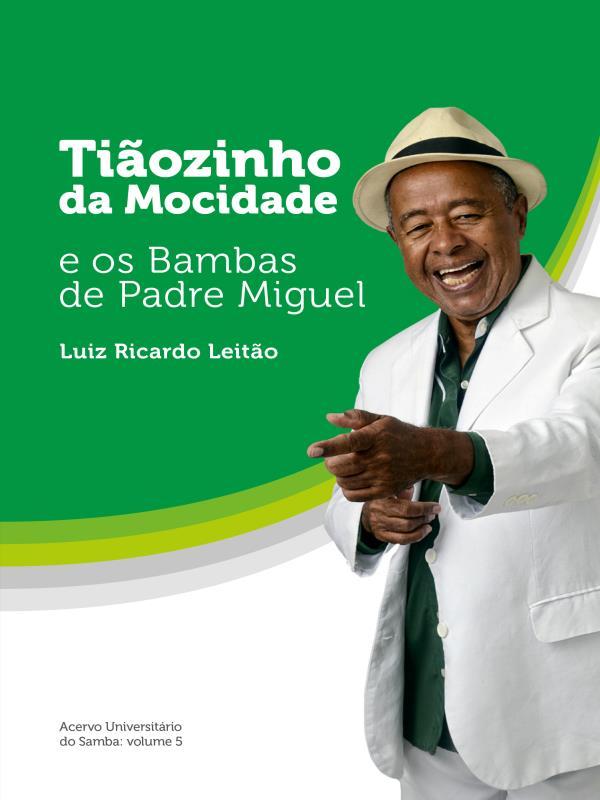 TiãOzinho da Mocidade e os Bambas de Padre Miguel