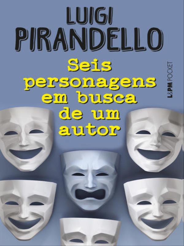 Seis Personagens em Busca de um Autor - Vol. 1336