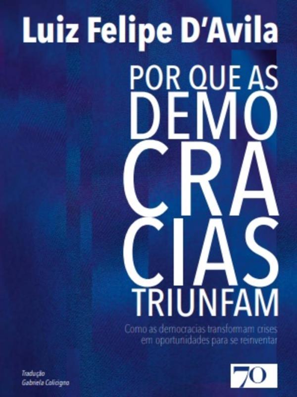 Por Que as Democracias Triunfam