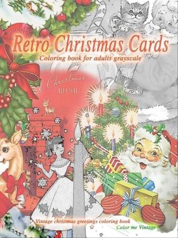 Retro Christmas Cards Coloring Book For Adults Grayscale