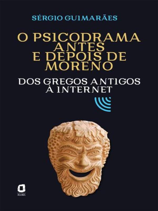 O Psicodrama Antes e Depois de Moreno