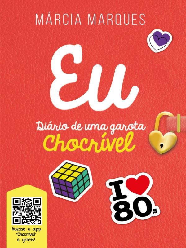 Eu DiáRio de uma Garota ChocríVel