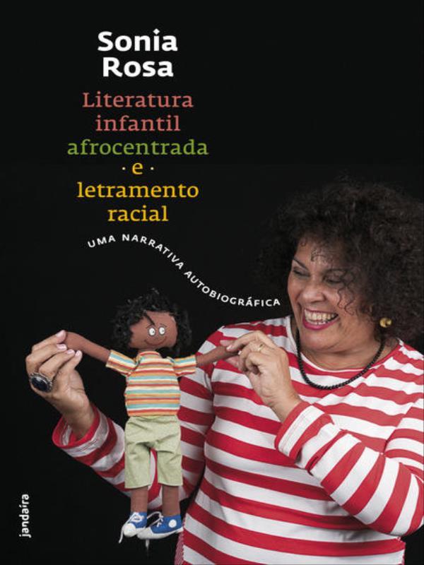 Literatura Infantil Afrocentrada e Letramento Racial