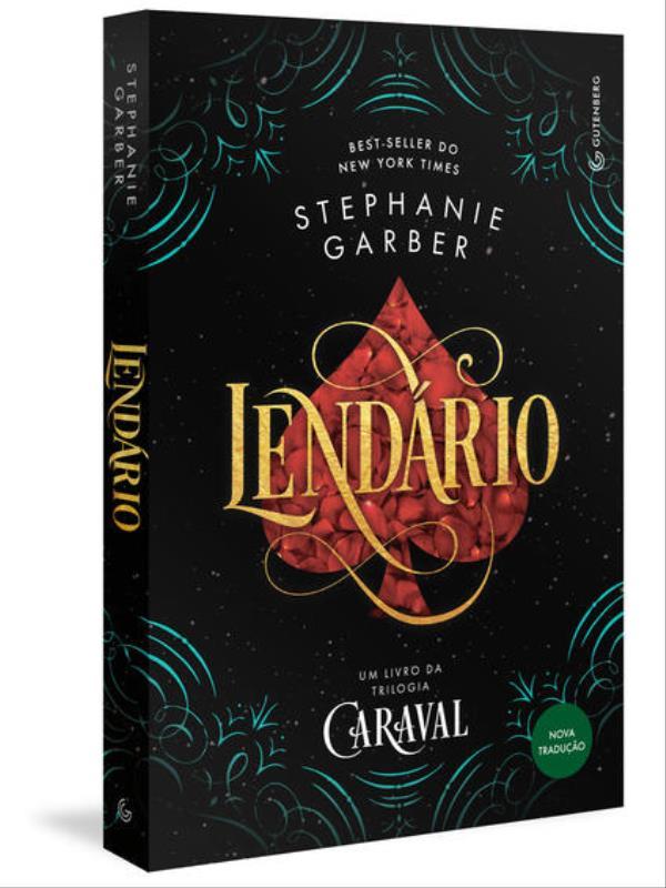 LendáRio (Trilogia Caraval, Vol. 2) (Nova Tradução/Nova Edição – Pela Gutenberg)