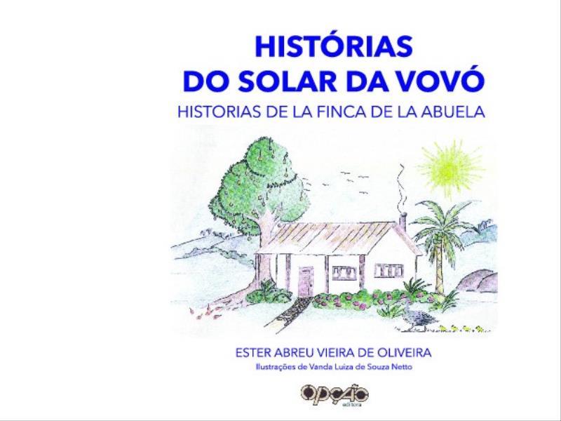 HistóRias do Solar da Vovó / Historias de La Finca de La Abuela