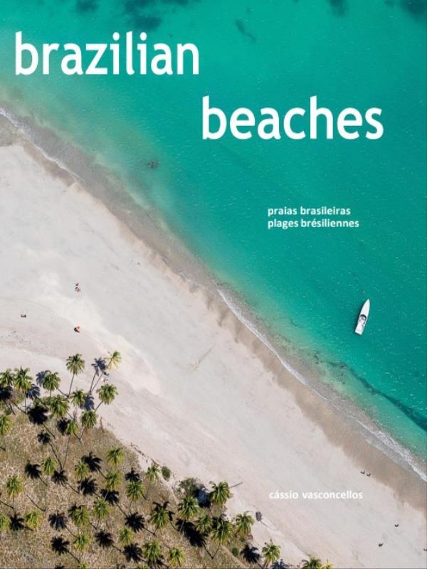 Brazilian Beaches - Praias Brasileiras - Plages BréSilliennes