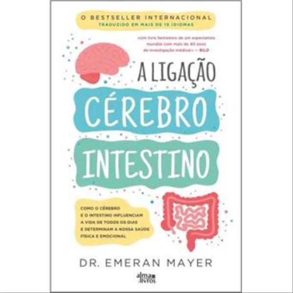 A Ligação CéRebro-Intestino