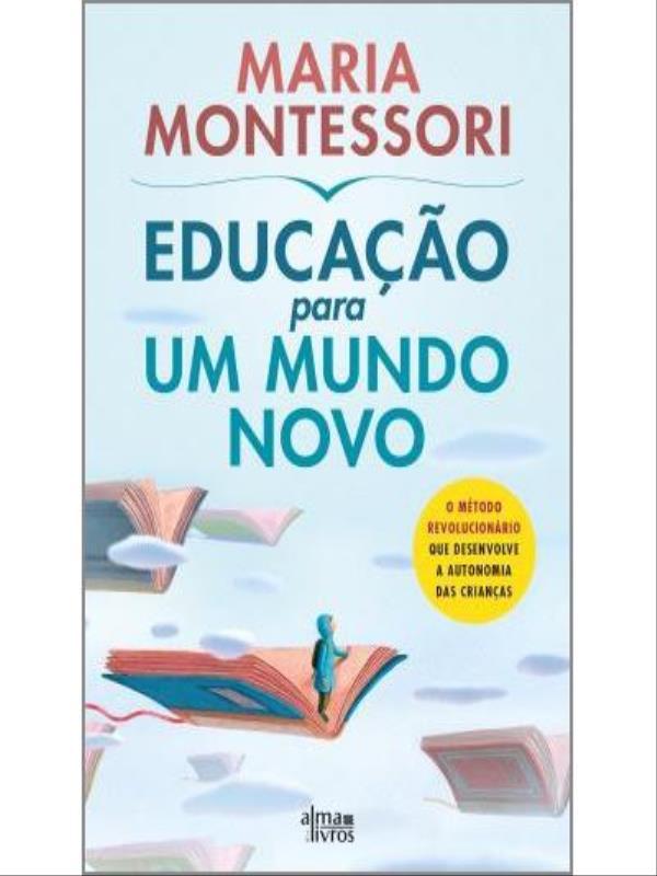 Educação para um Mundo Novo