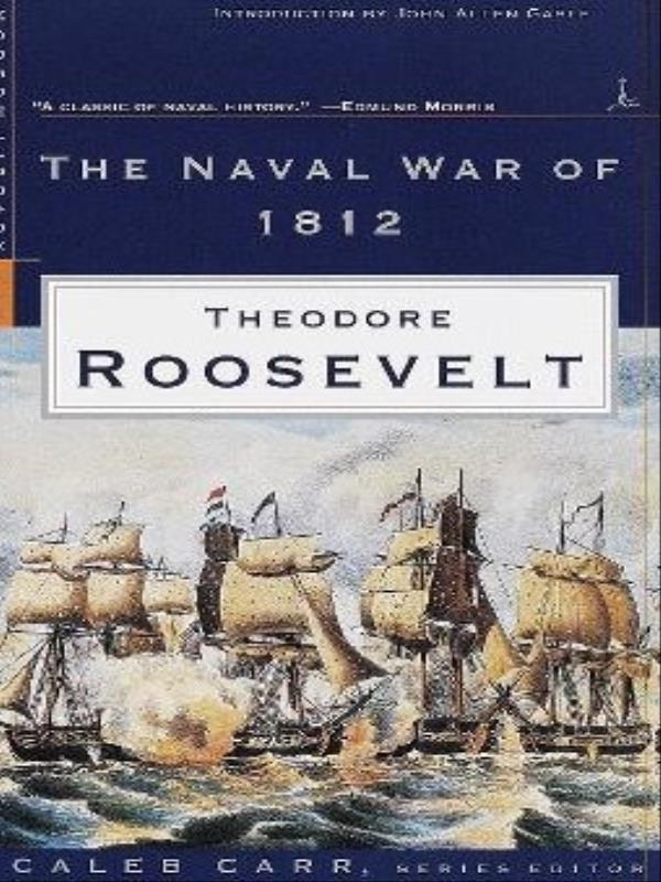 The Naval War Of 1812