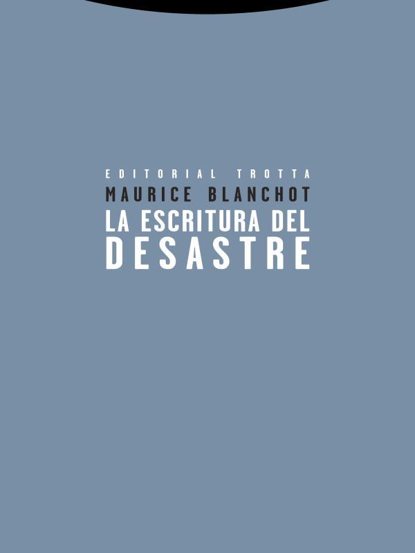 La Escritura Del Desastre