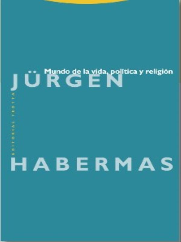 Mundo de La Vida, PolíTica Y ReligióN