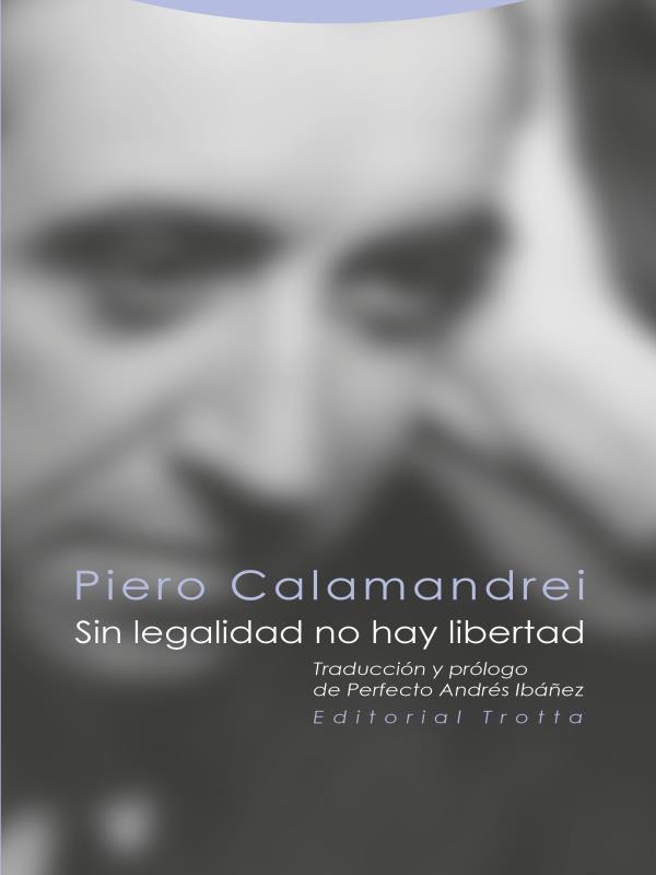 Sin Legalidad no Hay Libertad