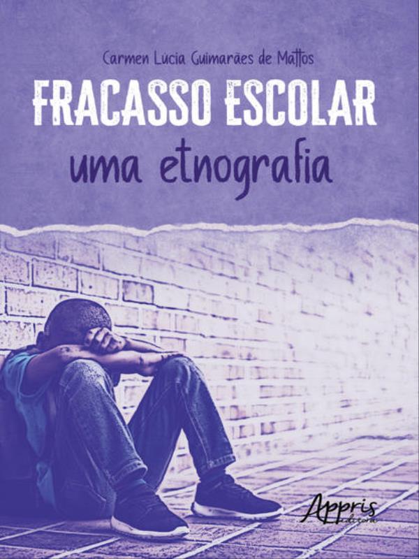 Capa do livro Fracasso Escolar de Carmen Lucia GuimarãEs de Mattos