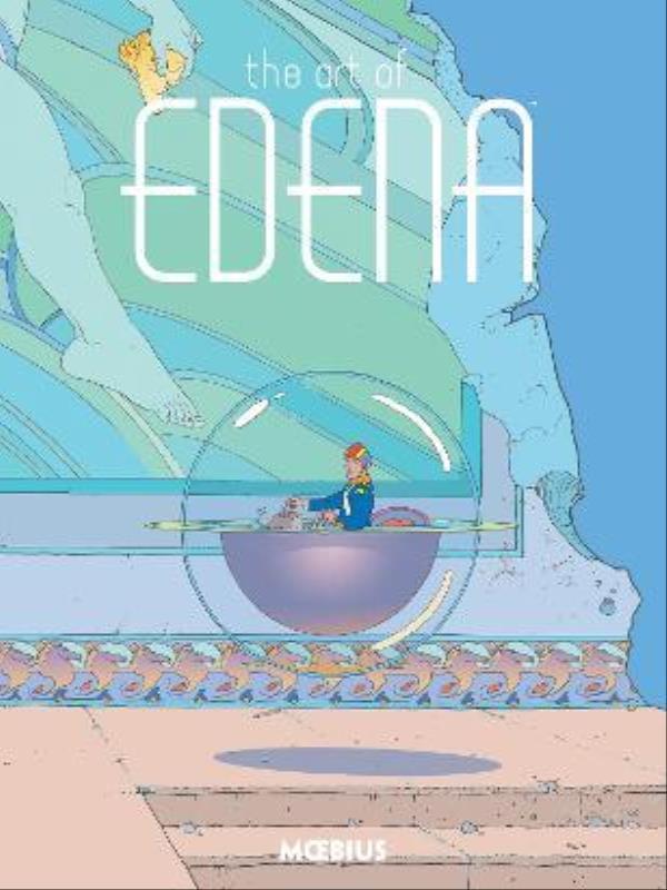 The Art Of Edena - Moebius Library