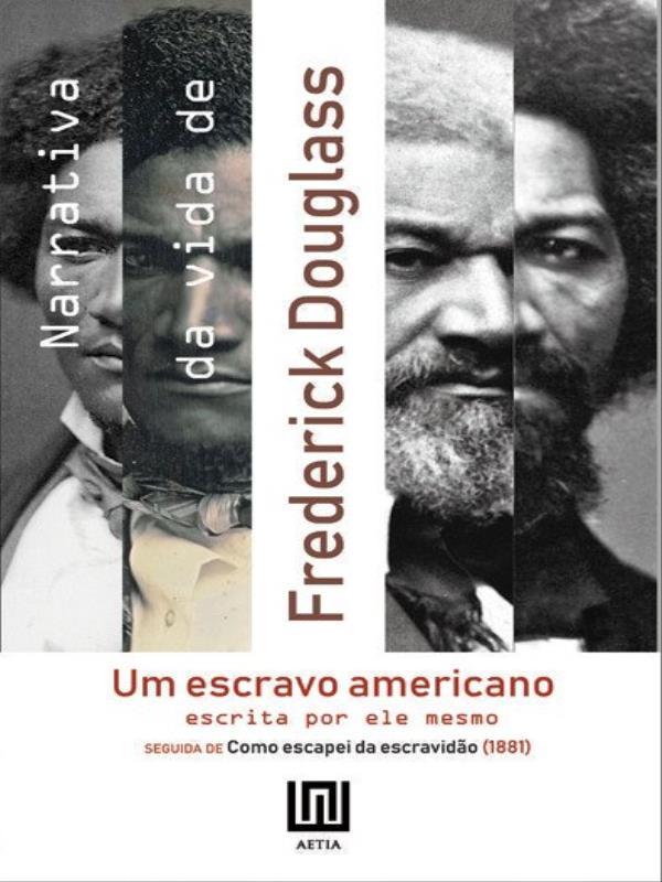 Narrativa da Vida de Frederick Douglass, um Escravo Americano