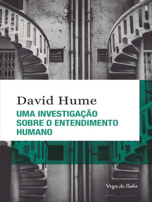 Uma Investigação sobre o Entendimento Humano - Ed. Bolso