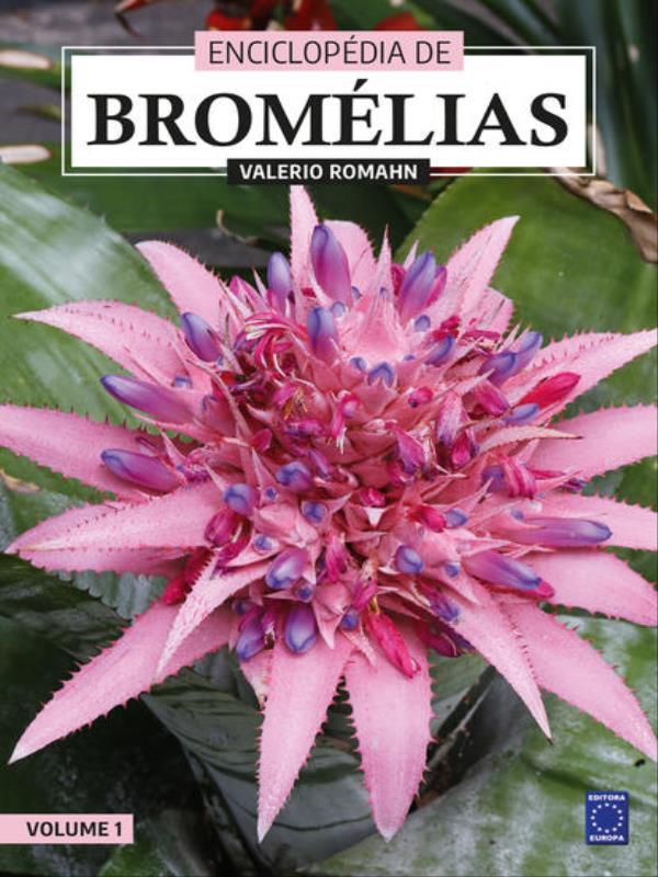 EnciclopéDia de BroméLias - Volume 1