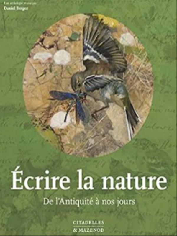 éCrire La Nature - de L'Antiquité à nos Jours