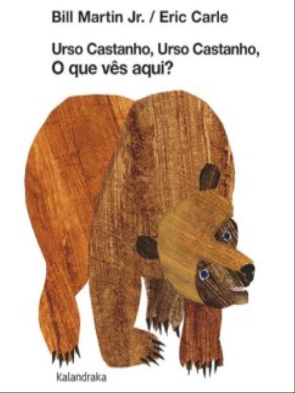 Urso Castanho, Urso Castanho, o Que VêS Aqui?