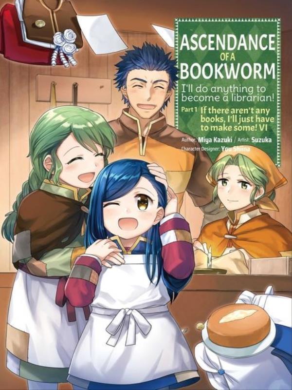 Ascendance Of a Bookworm - Part 1 - Vol. 6