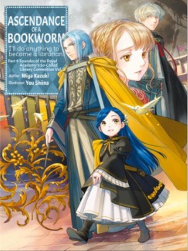 Ascendance Of a Bookworm (Light Novel) - Part 4 - Vol. 7