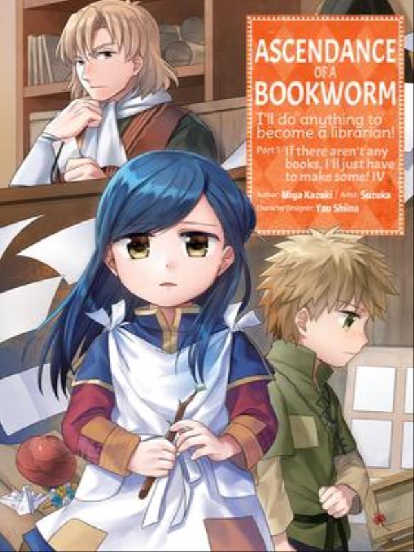 Ascendance Of a Bookworm - Part 1 - Vol. 4