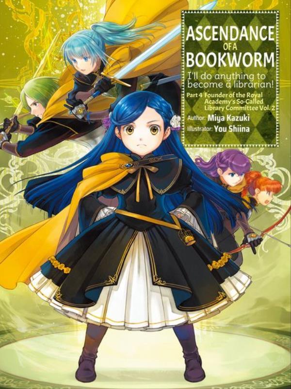 Ascendance Of a Bookworm (Light Novel) - Part 4 - Vol. 2