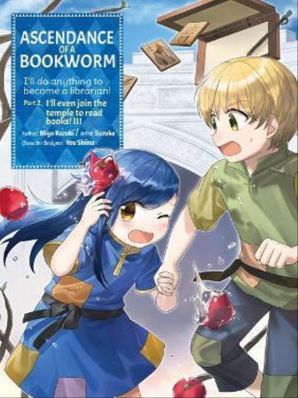 Ascendance Of a Bookworm - Part 2 - Vol. 3