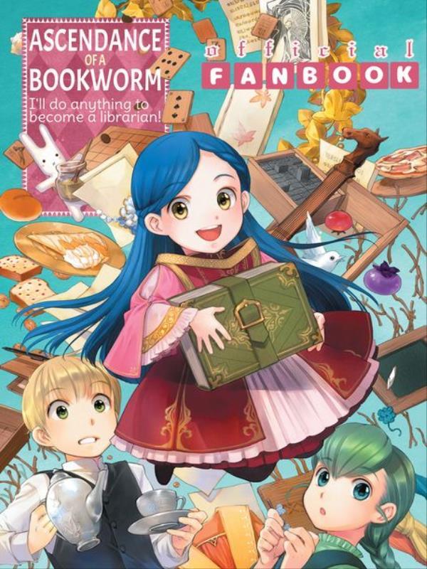 Ascendance Of a Bookworm - Fanbook 1