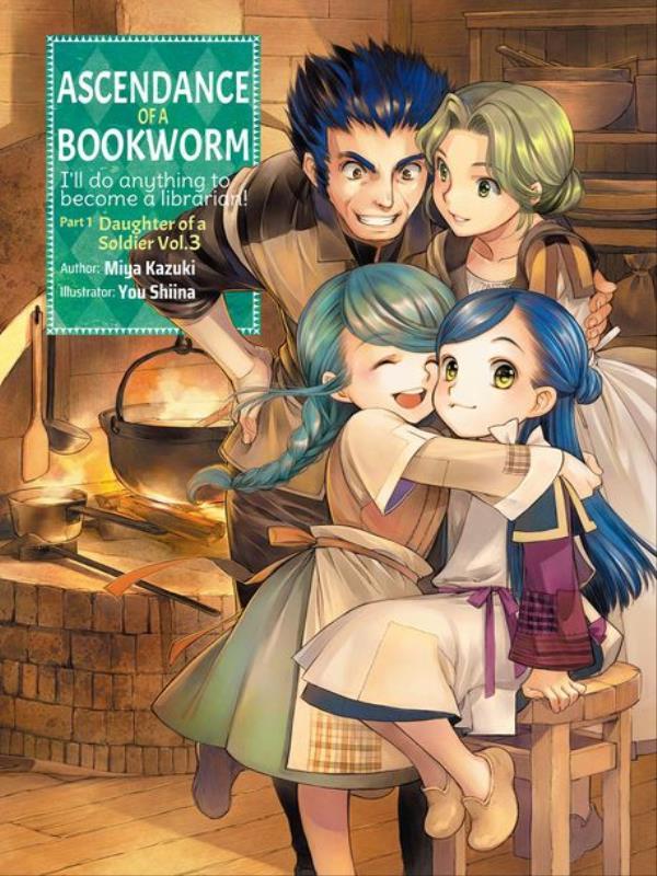 Ascendance Of a Bookworm (Light Novel) - Part 1 - Vol. 3