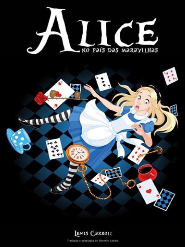 Alice no PaíS das Maravilhas / Alice no PaíS do Espelho