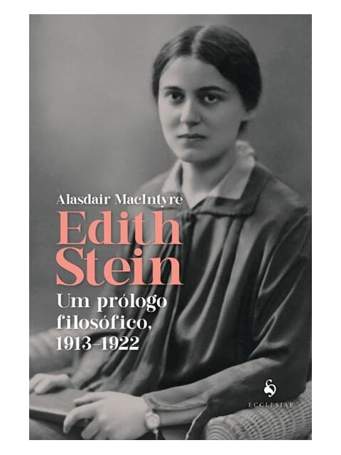 Edith Stein: um PróLogo FilosóFico, 1913-1922