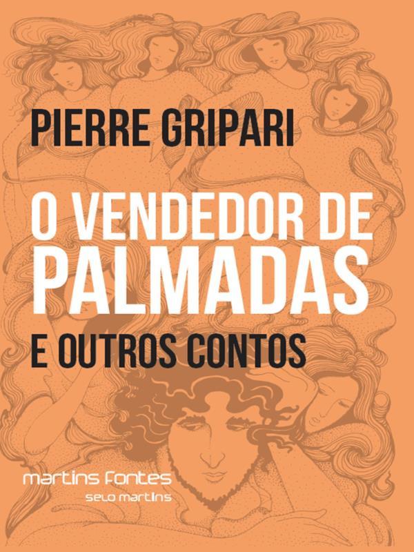 O Vendedor de Palmadas e Outros Contos