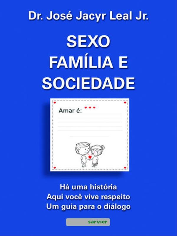 Sexo, FamíLia e Sociedade
